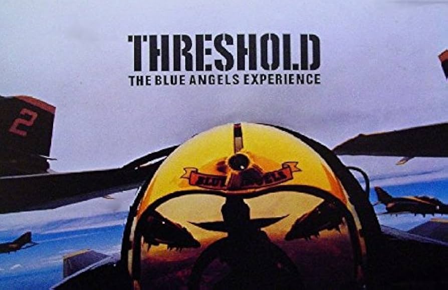 洋画・外国映画 DVD:THRESHOLD THE BLUE ANGELS EXPERIENCE Threshold: The Blue Angels Experience (1975) - IMDb